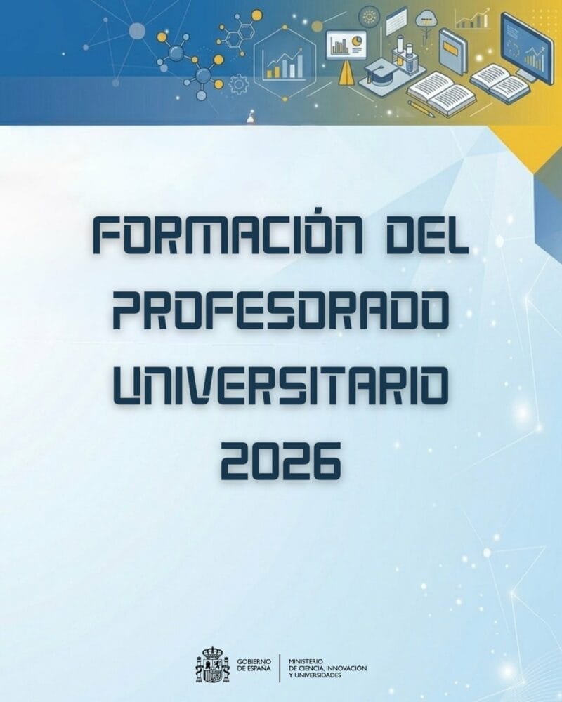 El Gobierno simplifica las ayudas para la Formación del Profesorado Universitario: sin matrícula previa ni justificaciones anuales