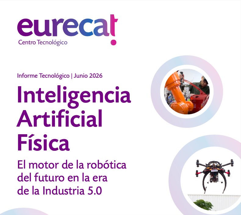 La inteligencia artificial física marcará la próxima revolución industrial, según un informe de Eurecat