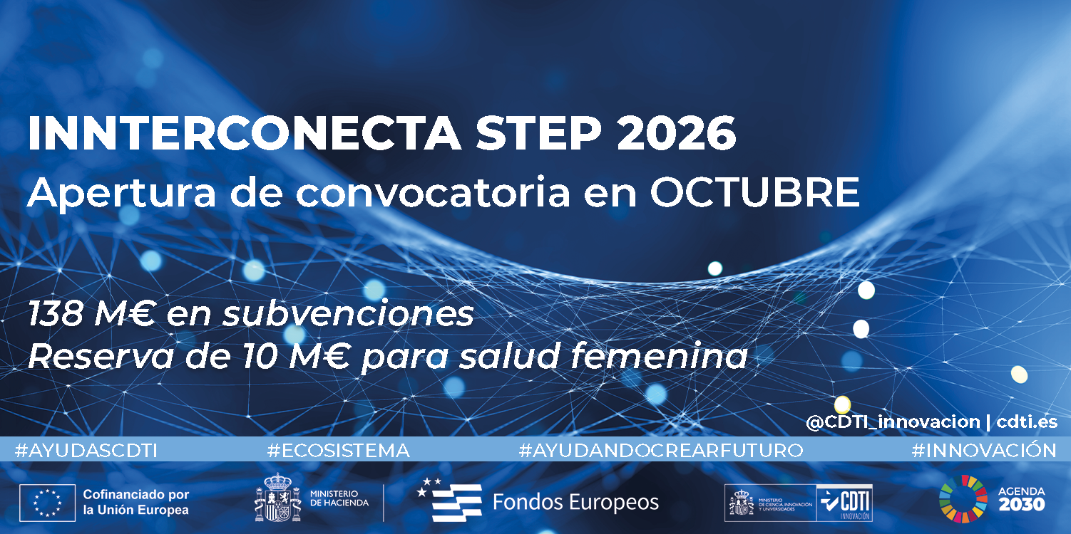 CDTI prepara 138 millones para INNTERCONECTA STEP 2026