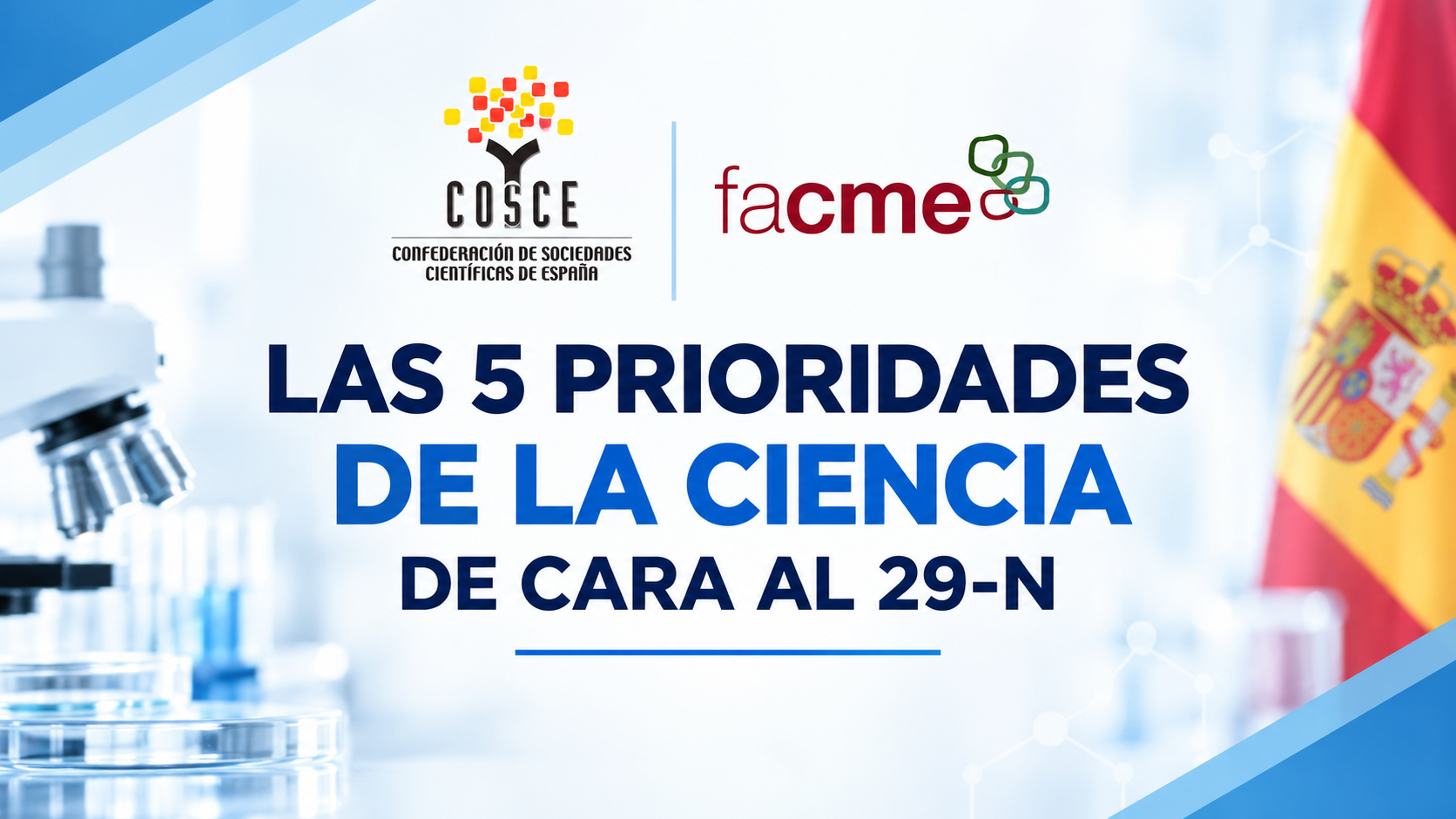 Las 5 líneas de actuación de COSCE y FACME para impulsar la investigación científica de cara al 29-N